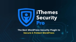 Plugin iThemes Security Pro - Bảo mật website cực tốt